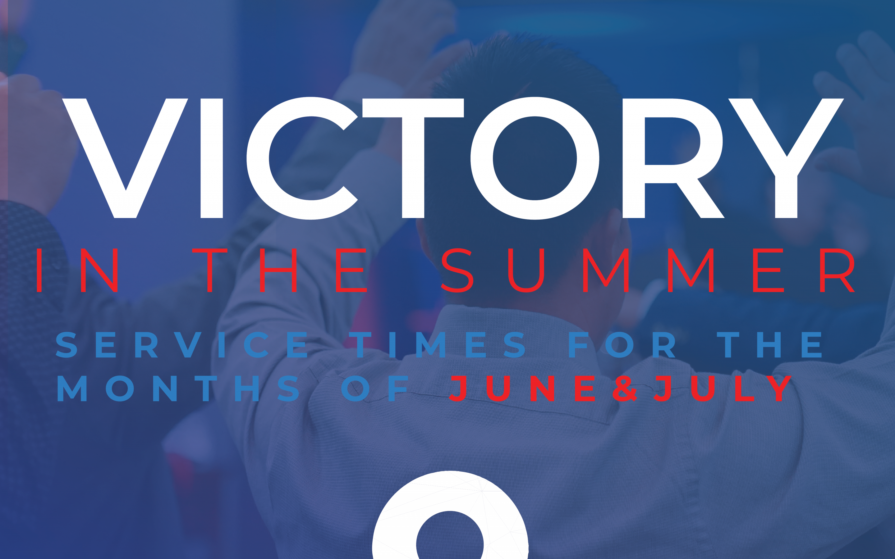 VICTORY IN THE SUMMER